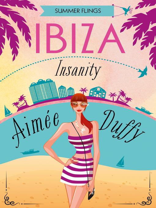 Title details for Ibiza Insanity by Aimee Duffy - Available